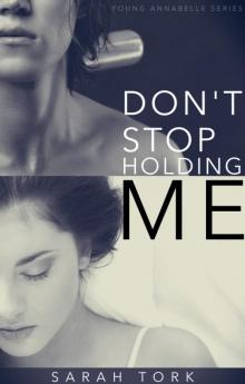 Don't Stop Holding Me (Y.A Series Book 5)