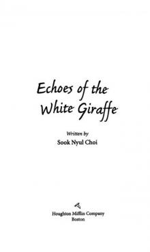 Echoes of the White Giraffe