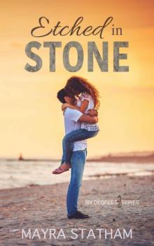 Etched in Stone (Six Degrees Series Book 2)