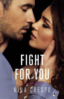 Fight for You (Kingman Brothers #2)