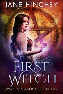 First Witch (Awakening Series Book 2)