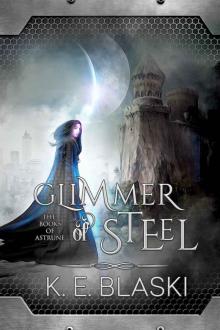 Glimmer of Steel (The Books of Astrune Book 1)