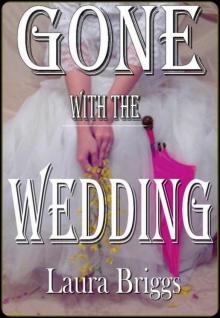 Gone With the Wedding