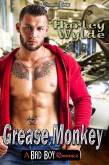 Grease Monkey_A Bad Boy Romance