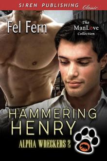 Hammering Henry [Alpha Wreckers 2] (Siren Publishing Classic ManLove)