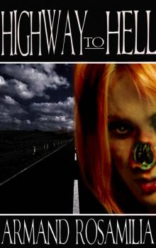 Highway To Hell (Dying Days Book 1)