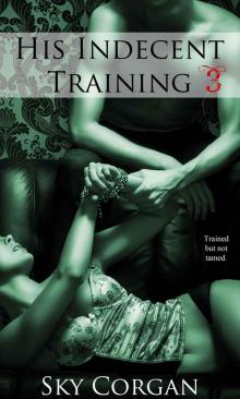 His Indecent Training 3