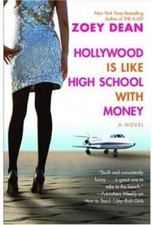 Hollywood Is Like High School with Money