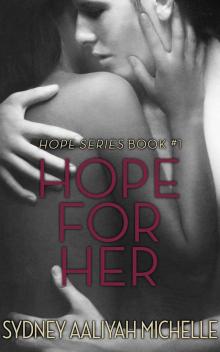 Hope for Her (Hope Series Book 1)