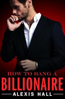 How to Bang a Billionaire