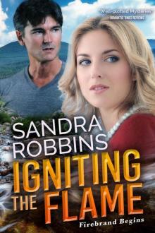 Igniting the Flame (Firebrand Series)