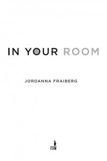 In Your Room