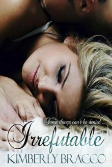 Irrefutable (The Apprehensive Duet Book 2)