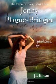 Jenny Plague-Bringer: (Jenny Pox #4)