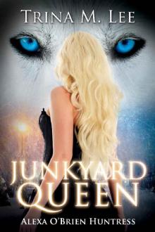 Junkyard Queen (Alexa O'Brien Huntress Book 12)