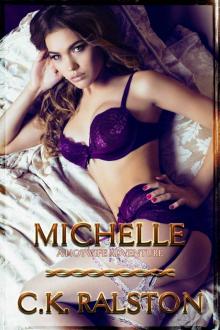 Michelle (A Hotwife Adventure)