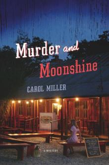 Murder and Moonshine: A Mystery