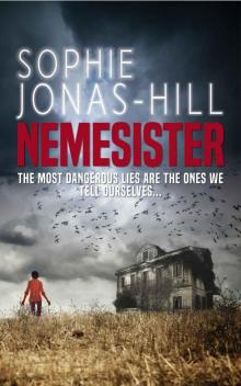 Nemesister: The gripping women's psychological thriller from Sophie Jonas-Hill