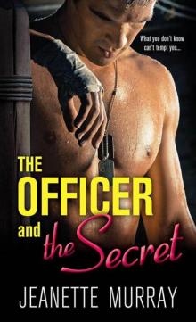 Officer and the Secret (Semper Fidelis. Always Faithful.)