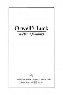 Orwell's Luck