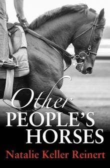 Other People's Horses (Alex and Alexander Book 2)