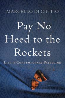 Pay No Heed to the Rockets