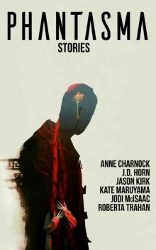 Phantasma: Stories