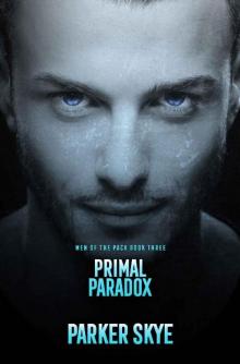 Primal Paradox (Men of the Pack Book 3)