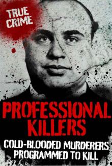 PROFESSIONAL KILLERS (True Crime)