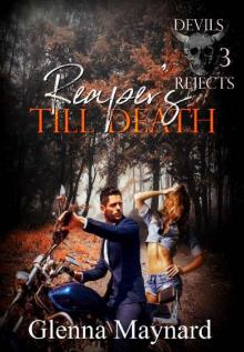 Reaper's Till Death (Devils Rejects MC Book 3)