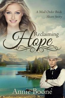 Reclaiming Hope (Mail-Order Brides 4)