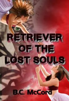 Retriever of the Lost Souls (Retriever Series Book 1)