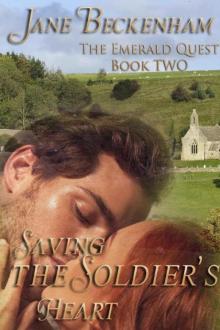 Saving the Soldier's Heart (The Emerald Quest Book 2)