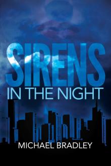 Sirens in the Night