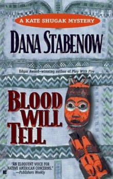 Stabenow, Dana - Shugak 06 - Blood Will Tell