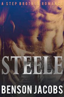 Steele: A Step Brother Romance