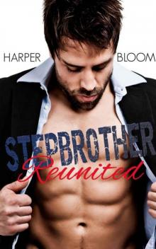 Stepbrother Reunited (Billionaire Stepbrother BBW Romance)