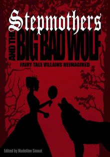 Stepmothers and the Big Bad Wolf eARC