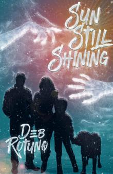 Sun Still Shining (Rain Must Fall Book 2)