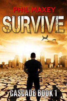 Survive (Cascade Book 1)