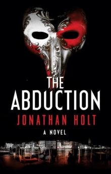 The Abduction: A Novel