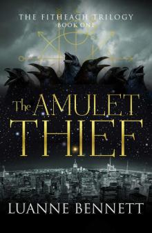 The Amulet Thief (The Fitheach Trilogy Book 1)