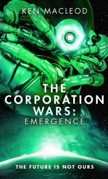 The Corporation Wars: Emergence