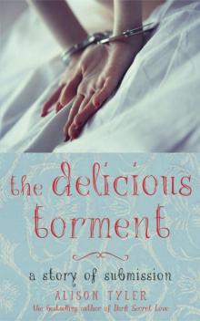 The Delicious Torment: A Story of Submission