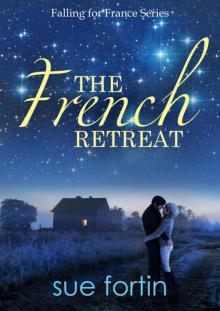 The French Retreat (Falling for France Book 1)