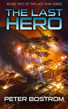 The Last Hero: Book 2 of The Last War Series