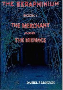 The Merchant and the Menace