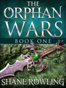 The Orphan Wars (Book One)