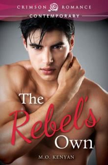 The Rebel's Own (Crimson Romance)