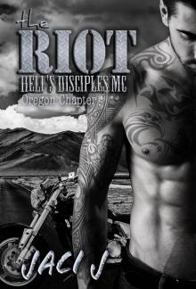 The Riot (Hell's Disciples MC Book 5)